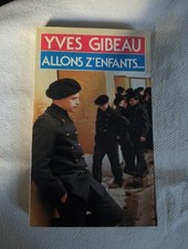 Allons z'enfants - Yves Gibeau