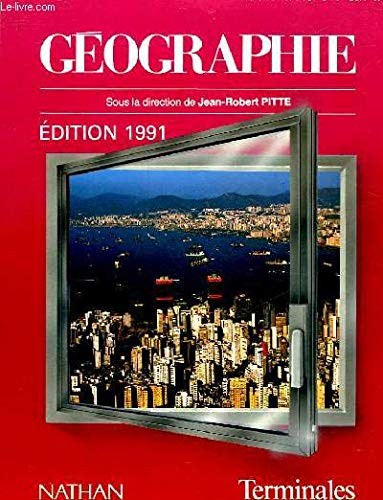 Geographie terminale edition - geographie,