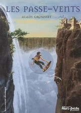 Les Passe-Vents, Alain Grousset