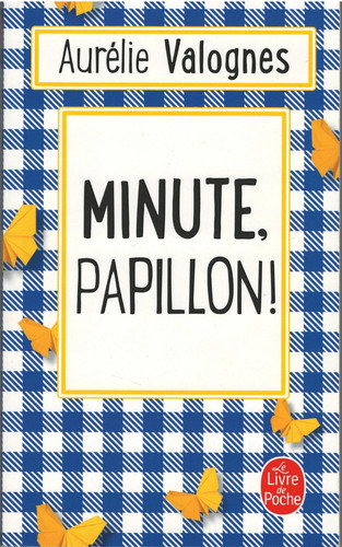 Minute papillon aurélie - minute,,