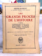 LES GRANDS PROCÈS DE L'HISTOIRE, 1ère SÉRIE, HENRI ROBERT, LIBRAIRIE PAYOT, 1925