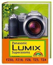 Panasonic Lumix Superzooms Für FZ50, FZ18, FZ8, TZ5 u... | Livre | état très bon