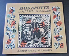 E.O. Album du Père Castor -  HANS BRINKER LE PETIT HEROS DE HAARLEM D'ALBERTINE