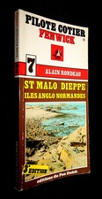 Pilote Cotier Fenwick N°7 : St Malo - Dieppe - îles Anglo-Normandes