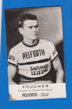 CYCLISME carte cycliste ANDRE FOUCHER équipe PELFORTH SAUVAGE LEJEUNE Signée