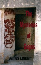 The mysteries of Gogos - James Leader - V292734
