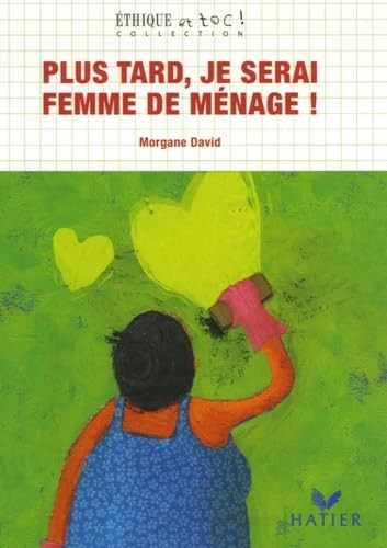 Plus tard serai femme de - tard,,