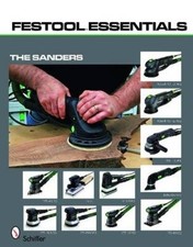 Festool (R)Essentials: The Sanders: Rotex (R) RO 150 FEQ & Rotex (R) RO 125
