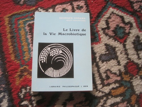 Georges ohsawa livre de - le, la