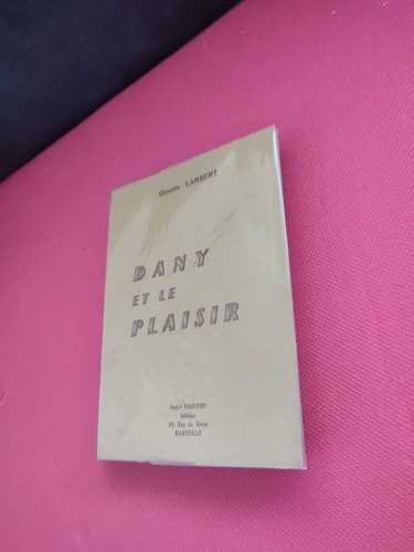 Dany plaisir ginette - dany, et