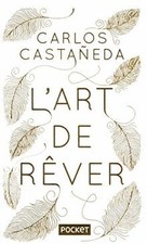 Lart de rêver  de CASTANEDA, Carlos | Livre | état très bon