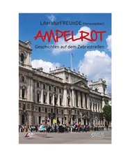 AMPELROT: Geschichten auf dem