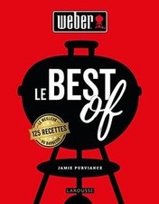 Weber le best of: 125 recettes