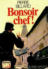 Bonsoir chef ! - Pierre Billard - V282704