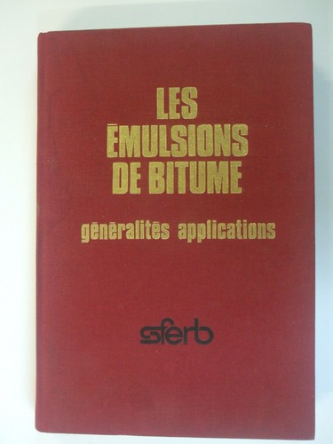 Les émulsions bitume - les,