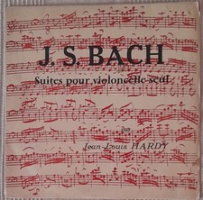 BACH Suites violoncelle/Cello solo Jean-Louis HARDY CND 1005 RARE 10"