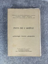 Pays de l’Ariège. Archéologie - Histoire - Géographie. CNRS 1960. Congrès XVIe