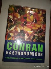 Le Conran gastronomique. Gründ. DL 1999.