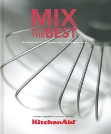 Kitchenaid mix with the - kitchenaid,