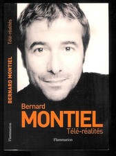 Bernard Montiel avec  Bertrand Tessier " Télé-réalités " Editions  Flammarion