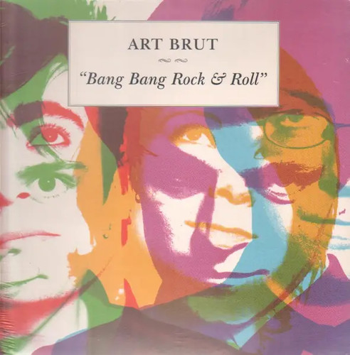 Art brut bang rock - art,