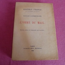 Anatole FRANCE - L'Orme du mail