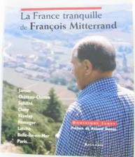 La France tranquille de François Mitterrand | Jamet Dominique | Bon état