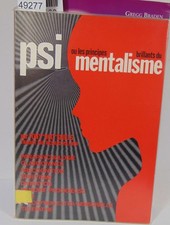 Shiels Psi ou les Principes brillants du mentalisme. Tony Doc Shiels...