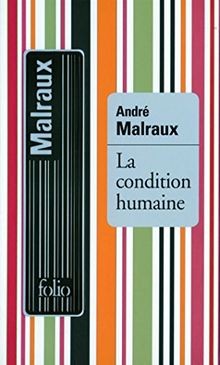 Condition humaine de - la,