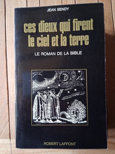 Ces dieux qui firent - , ciel
