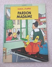Livre BD , QUICK ET FLUPKE  , Pardon Madame 
