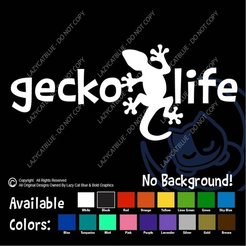 Gecko life decal - gecko,