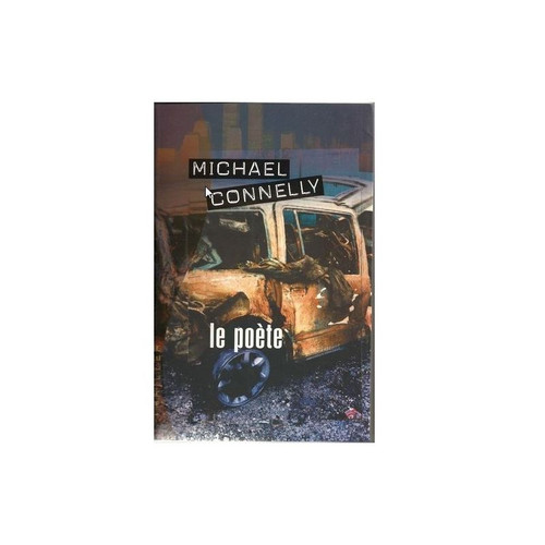 Poète connelly michael - connelly,