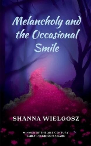 Shanna wielgosz melancholy and - wielgosz,