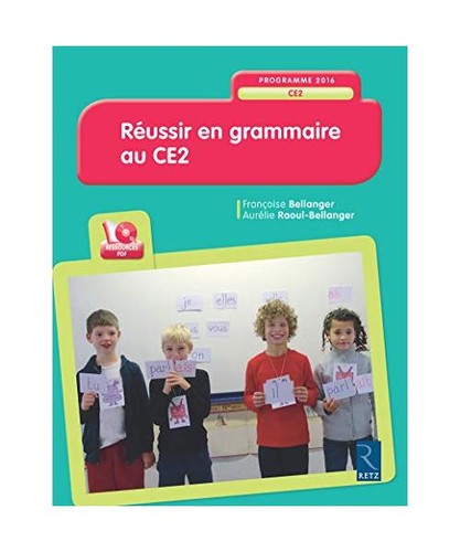 Reussir grammaire ce2 - grammaire,
