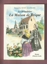 BELANDRIERE / LA MAISON DE BRIQUE - QUEF ALLEMANT - ROMAN D'HISTOIRE DUNKERQUE