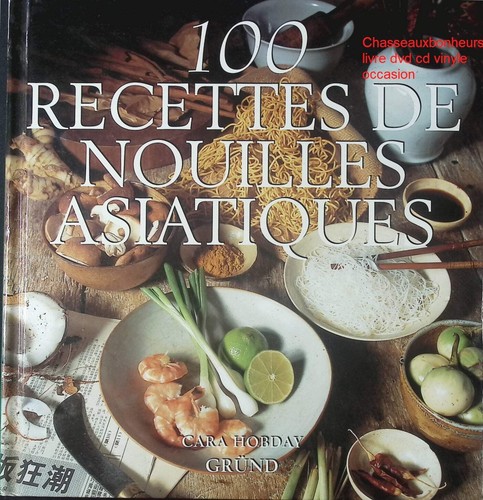 100 recettes nouilles - de,