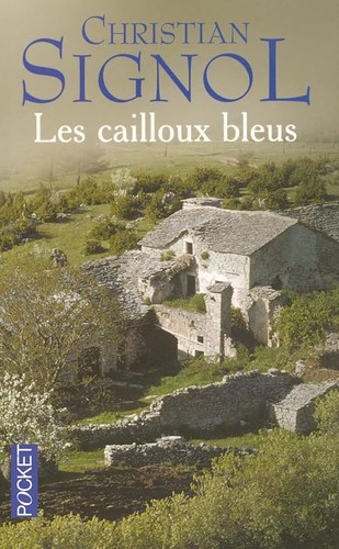 Les cailloux bleu signol - les,
