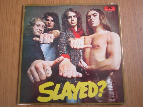 Rare slade slayed - slade, us