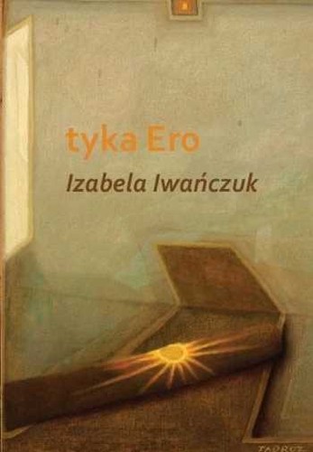 Tyka ero izabela iwańczuk - ero,