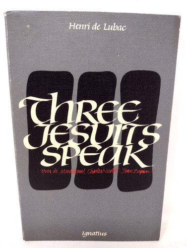 Three jesuits speak - three,