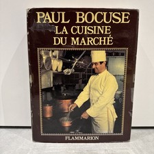Paul Bocuse - La Cuisine Du Marché - Flammarion - 1976