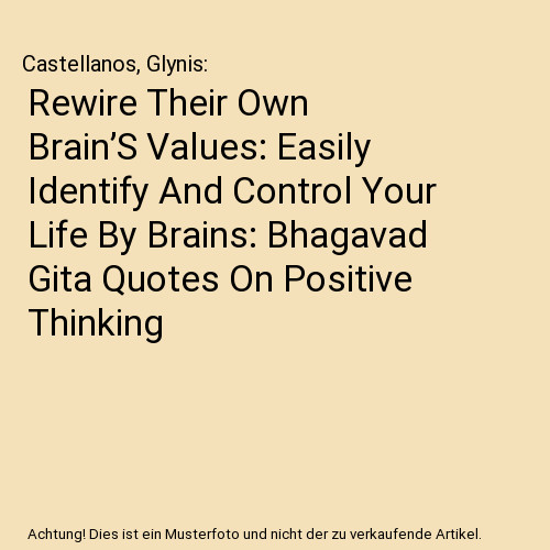 Rewire their own brain - their,
