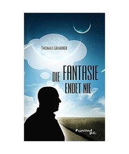 Die Fantasie endet nie, Thomas