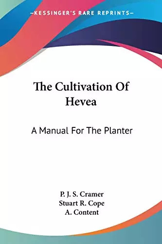 The cultivation hevea - cultivation, a