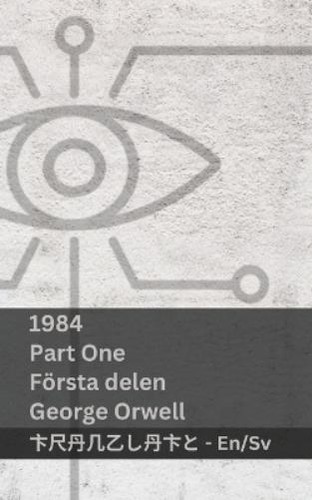 George orwell 1984 part one - orwell,