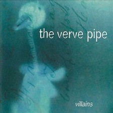 The Verve Pipe VILLAINS Cd. 