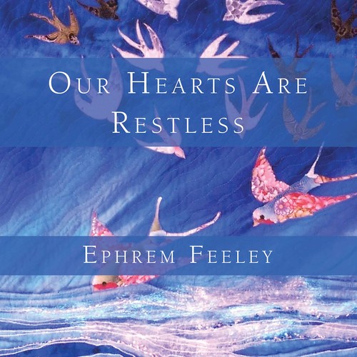 Ephrem feeley our hearts - ephrem,