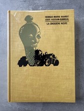 " LA CROISIÈRE NOIRE" Georges-Marie Haardt-Louis Audouin-Dubreuil