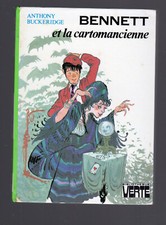 BENNETT et la cartomancienne ANTHONY BUCKERIDGE BIBLIOTHEQUE VERTE HACHETTE 1976
